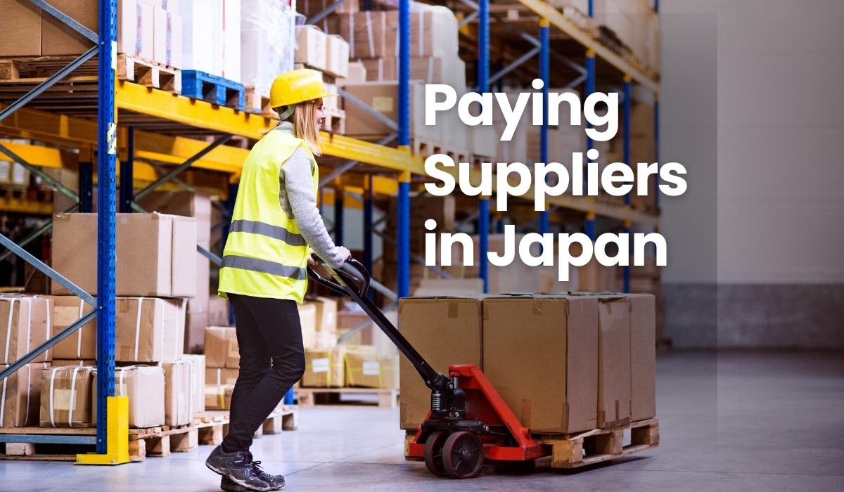 How to Pay Suppliers in Japan?